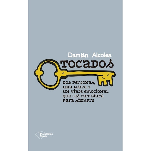 Tocados. Damián Alcolea Plataforma Libro x 1.0 Tocados  Damián Alcolea ISBN: 9788416429264 Páginas: 328 Colección: Ficción Formato: Rústica con solapas Año de publicación: 2015   Adrián Díaz está aparentemente viviendo un sueño. Está a punto de co