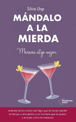 Mándalo A La Mierda, Mereces Algo Mejor Plataforma Libro x 1  