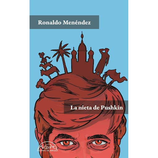La Nieta De Punskhin Paginas De Espuma Libro x 1.0 Autor: Ronaldo Menéndez  El nuevo libro de cuentos del cubano Ronaldo Menéndez, uno de los nombres indispensables de la nueva narrativa latinoamericana.  Pushkin nunca tuvo una nieta, o acaso la desco