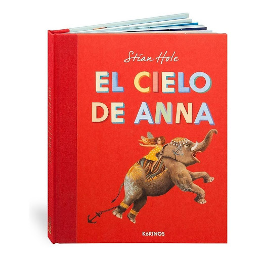El Cielo De Anna. Stian Hole Kokinos Libro x 1.0 El cielo de Anna   Autor: Stian Hole ISBN: 9788492750993 Editorial: Kokinos Año de publicación: 2013 Número de páginas: 48 Encuadernación: Tapa dura Formato: 21 x 27,5 cm   Un día en que todo duele y 