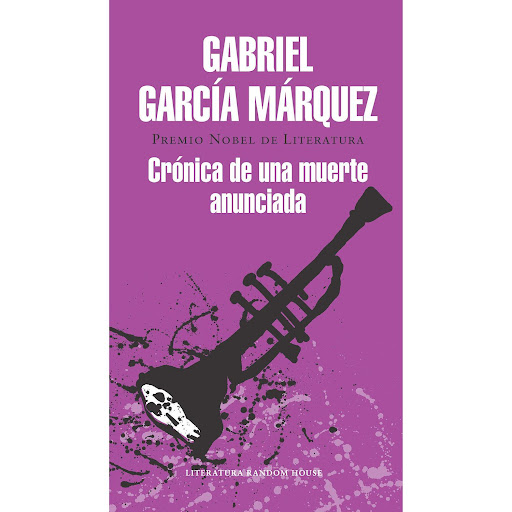 Crónica De Una Muerte Anunciada. Gabriel García Márquez Penguin Random House  x 1 CRONICA DE UNA MUERTE ANUNCIADAAcaso sea Crónica de una muerte anunciada la obra más Ğrealistağ deGabriel García Márquez, pues se basa en un hecho histórico acontecido enla tierra natal del escritor. 