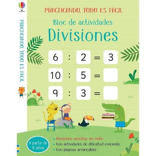 Bloc De Actividades. Divisiones Usborne Libro x 1.0 BLOC DE ACTIVIDADES: DIVISIONES   140 páginas arrancables repletas de actividades para practicar las divisiones de manera amena en compañía de simpáticos personajes. La dificultad de las actividades v