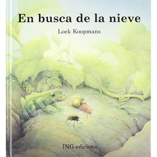 En Busca De La Nieve I.N.G Edicions Libro x 1.0 En Busca de la Nieve   - ¡Abeja, el cielo es tu mundo! ¡Ranita, el agua es tu mundo! ¡Y mi mundo es la tierra! ¡Es cierto!, exclaman todos a la una. Y entre los tres - prosigue el caracol lo hemos de 