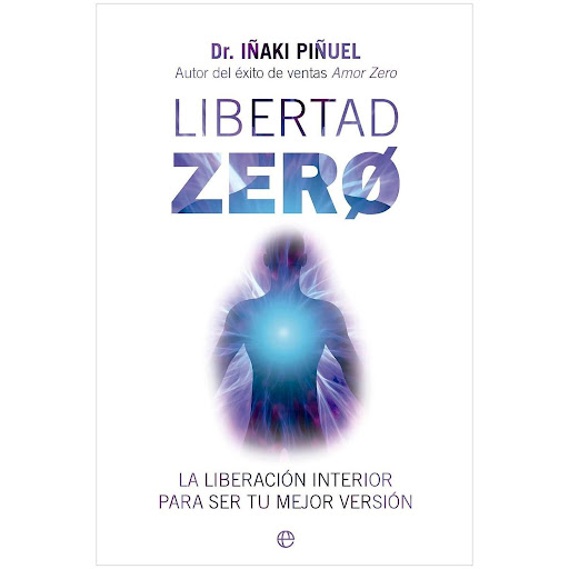 Libertad Zero. Dr. Iñaki Piñuel La Esfera De Los Libros  x 1  