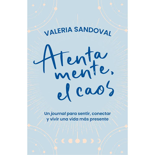 Atentamente, El Caos. Valeria Sandoval Montena Libro x 1.0 	Productos Nuevos Y Originales 	Emitimos Factura Legal 	Envíos Rápidos A Nivel Nacional 	Garantía Posventa 	Servicio Al Cliente