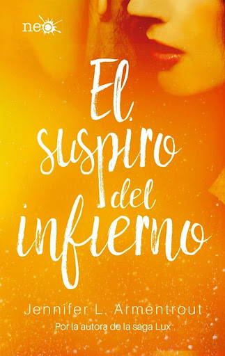 El Suspiro Del Infierno. Jennifer L. Armentrout Plataforma Libro x 1  