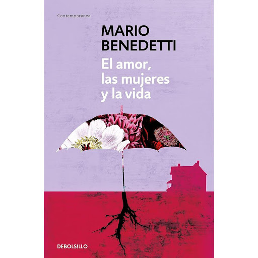 El Amor, Las Mujeres Y La Vida. Mario Benedetti Debolsillo Libro x 1.0 El Amor las Mujeres y la Vida  Autor: Mario Benedetti Editorial: Debolsillo Categoría: Literatura universal Año: 2013 Idioma: Español N° páginas: 201 Encuadernación: Tapa blanda ISBN: 9789588886947 N°