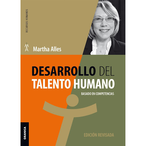 Desarrollo Del Talento Humano. Martha Alles Granica  x 1 