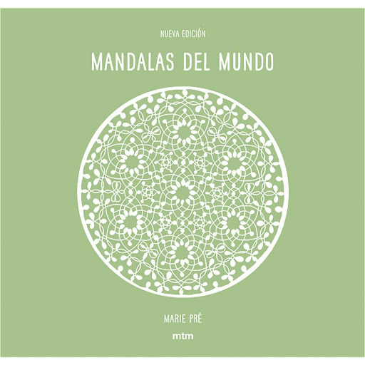 Mandalas Del Mundo Mtm Editores Libro x 1.0 MANDALAS DEL MUNDO   Un círculo, un punto: sobre este esquema universal los hombres se han expresado desde siempre y en todos los continentes. El trabajo propuesto en este libro parte de la observació