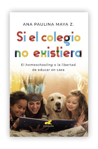 Si El Colegio No Existiera. Ana Paulina Maya Z. Vergara Libro x 1 