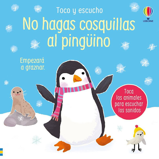 No Hagas Cosquillas Al Pingüino. Toco Y Escucho (T.D Usborne Libro x 1.0 