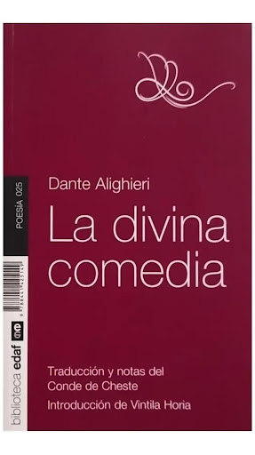 La Divina Comedia. Dante Alighieri Edaf Libro x 1 LA DIVINA COMEDIALa Divina Comedia es una de las obras señeras de la humanidad. Nadie hasta hoy ha logrado alcanzar las cumbres de la inspiración y la fantasía arrebatadora de que hace gala el genial 