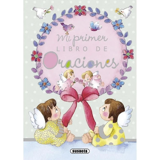Mi Primer Libro De Oraciones Susaeta Ediciones Libro x 1.0 MI PRIMER LIBRO DE ORACIONES -D-  Este simpático libro de rezo está pensado para que los más pequeños se acerquen a Dios de una forma sencilla y divertida.   Ficha técnica de MI LIBRO DE ORACIONES (PE