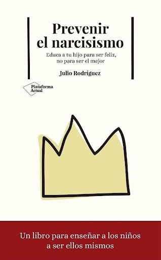 Prevenir El Narcisismo. Julio Rodriguez Plataforma Libro x 1  