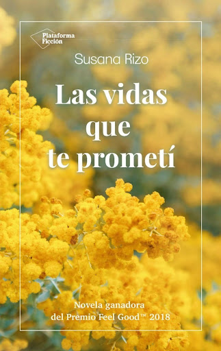 Las Vidas Que Te Prometí. Susana Rizo Plataforma Libro x 1  