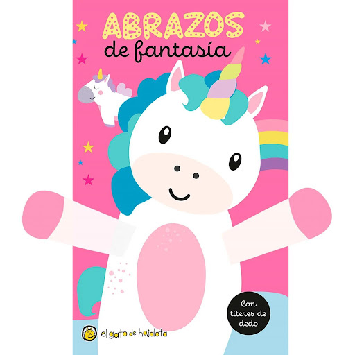 Abrazos De Fantasía. Con Títeres De Dedo El Gato De Hojalata  x 1 ABRAZOS DE FANTASIAFluffy tiene muchos amigos y le encanta saludarlos a todos. Sus patas de tela son ideales para los abrazos. Un libro para interactuar con los niños y crear hermosos momentos en fami