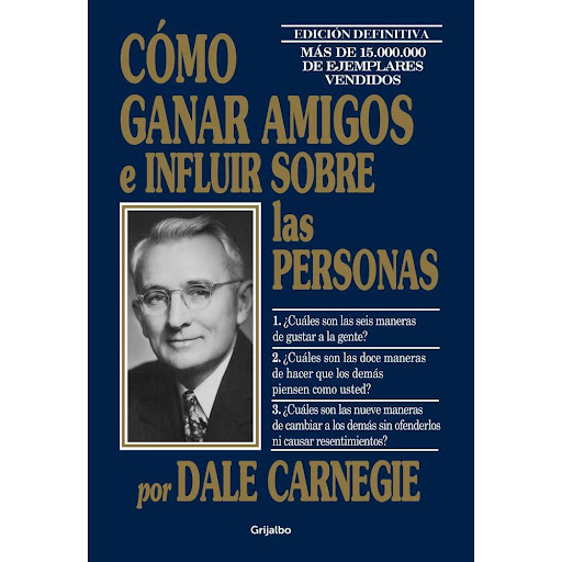 Como Ganar Amigos E Influir Sobre Las Personas Grijalbo Libro x 1.0 Como Ganar Amigos E Influir Sobre Las Personas   Uno de los primeros best sellers de autoayuda, fue publicado por primera vez en 1936 y lleva vendidas 15.000.000 de copias a nivel mundial. Dale Carneg
