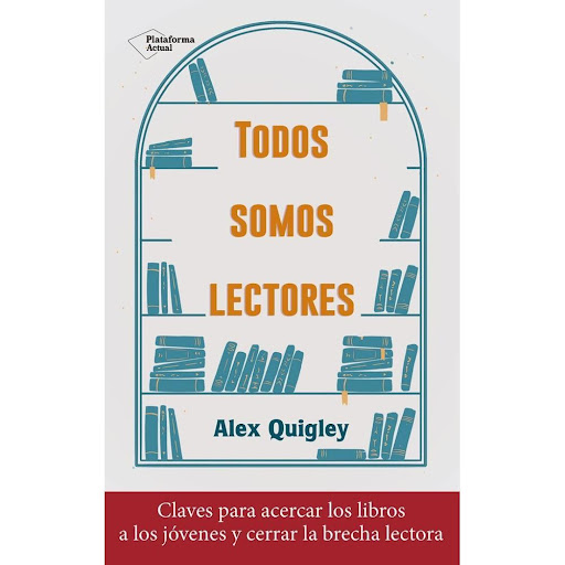 Todos Somos Lectores Plataforma Libro x 1.0 TODOS SOMOS LECTORES (22)  El exito de nuestros alumnos se definirá por su capacidad de leer con fluidez y con destreza. Sin embargo, pese a la aceptación universal de la importancia vital de la lectu