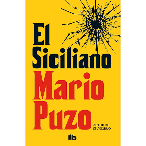 El Siciliano. Mario Puzo B De Bolsillo Libro x 1.0 El Siciliano. Mario Puzo  Por el autor de 'El Padrino'. 'El siciliano' narra la historia de un personaje real (el bandolero Salvatore Giuliano) desde laperspectiva de un personaje de ficción: Michael 
