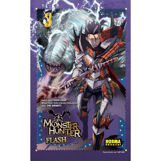 Monster Hunter Flash No. 3 Editorial Norma Libro x 1.0 MONSTER HUNTER FLASH! 03   Autores:Keiichi Hikami, Shin Yamamoto  Colecciones:CÓMIC MANGA  Editoriales:NORMA Editorial  Series:MONSTER HUNTER FLASH!   RAIGA REENCUENTRA A ALGUIEN DE SU PASADO… PERO A 