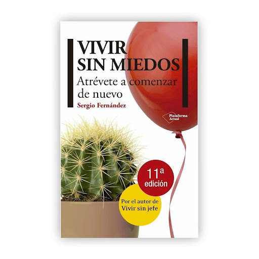 Vivir Sin Miedos: Atrévete A Comenzar De Nuevo Plataforma Libro x 1.0 Vivir sin miedos Sergio Fernández  Atrévete a comenzar de nuevo  ISBN: 9788415115083 Páginas: 221 Colección: Actual Formato: Rústica con solapas Año de publicación: 2010  Vivir sin miedos no sólo es d