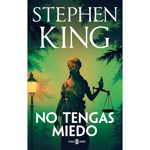 No Tengas Miedo. Stephen King Plaza & Janes Libro x 1.0 NO TENGAS MIEDO   Cuando el Departamento de Policía de Buckeye City recibe una carta de alguien que pretende «matar a trece inocentes y a un culpable» para expiar una muerte innecesaria, la detective 