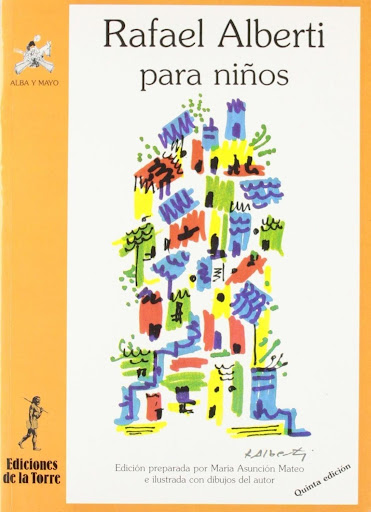Rafael Alberti Para Niños Ediciones De La Torre Libro x 1  