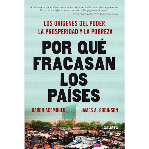 Por Qué Fracasan Los Países. Los Orígenes Del Poder Ariel Libro x 1  