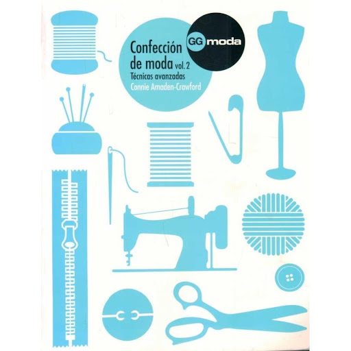 Confección De Moda Vol. 2 Técnicas Avanzadas Gustavo Gili Libro x 1.0 Si el primer volumen de este manual explica las técnicas y los procesos básicos de confección y ensamblaje de prendas a partir de un patrón, Confección de moda. Vol 2. Técnicas avanzadas aborda alguno