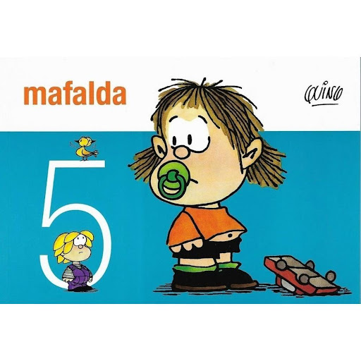 Mafalda 5. Quino Ediciones De La Flor Libro x 1.0 Mafalda 5  Este es el número 5 de una serie de libros cuya protagonista es Mafalda, el célebre personaje de Quino. Estas tiras cómicas fueron publicadas en diarios de Buenos Aires, Córdoba, Tucumán, S
