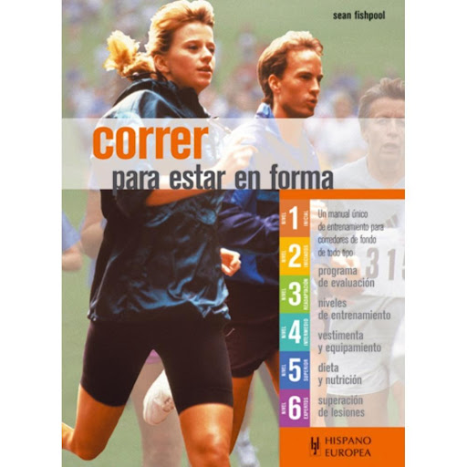 Correr Para Estar En Forma Hispano Europea Libro x 1.0 Correr para estar en forma  Un manual único de entrenamiento para corredores de fondo de todo tipo y nivel  Colección: En forma Autor: Fishpool, Sean Correr puede ser una de las experiencias más satis