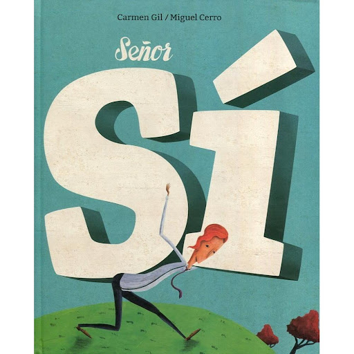 Señor Sí (t.d) Generico Libro x 1.0 SEÑOR SI CARMEN GIL  Resumen  El señor Sí podía hacer un montón de cosas diferentes y divertidas, pero lo que nunca había aprendido era a decir no. ¿Y usted, querido lector, responde con un sí cuando,
