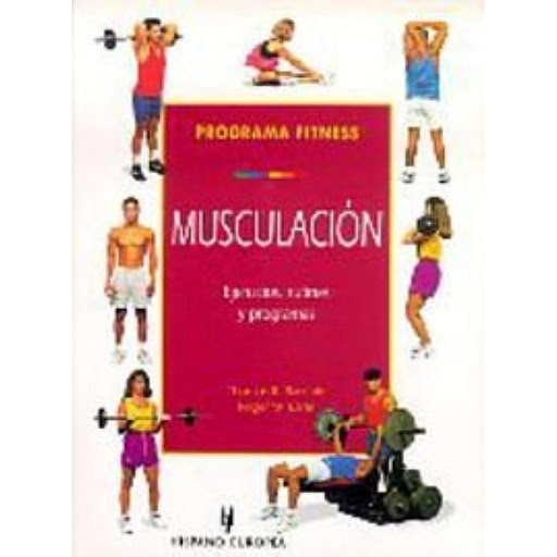 Programa Fitness. Musculación Hispano Europea Libro x 1.0 Programa Fitness. Musculación  Formato: Libro físico Autor: Thomas R. Baechle; Roger W. Earle Editorial: Hispano Europea Año: 2006 Idioma: Español N° páginas: 160 Encuadernación: Tapa blanda Isbn: 842