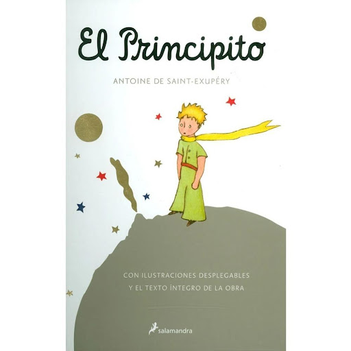 El Principito. Pop - Up. Antoine De Saint-exupery Salamandra Libro x 1.0 El Principito / Pop - Up / Antoine De Saint-exupery  Un regalo inigualable para todos los amantes del Principito.  Algo se había roto en mi motor. Y como no tenía conmigo ni mecánico ni pasajeros, me 