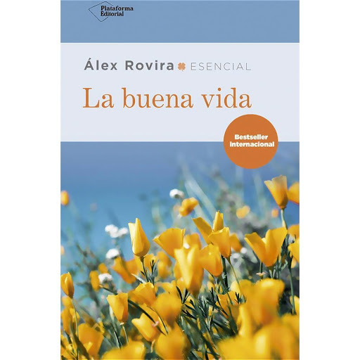 La Buena Vida. Alex Rovira Plataforma Libro x 1.0 La Buena Vida  ISBN: 9 788417622183 Páginas: 175 Colección: Actual  Formato: Tapa blanda con solapas Año de publicación: 2019  Bestseller internacional  Tendemos a plantearnos las cuestiones esenciale