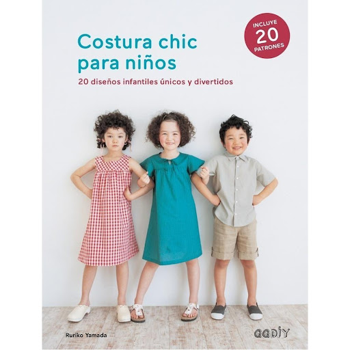 Costura Chic Para Niños 20 Diseños Infantiles Gustavo Gili Libro x 1.0 Costura chic para niños 20 diseños infantiles únicos y divertidos Un libro de Ruriko Yamada    Editorial Gustavo Gili   Colección GGDIY ¿Recuerdas aquellas maravillosas prendas hechas a mano que lleva