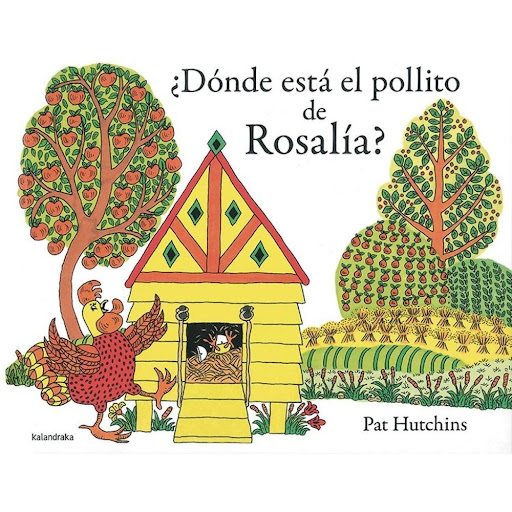 Donde Esta El Pollito De Rosalía? (t.d) Kalandraka Libro x 1.0 Donde Esta El Pollito De Rosalía? (t.d)  ¿Dónde está el pollito de Rosalía? es la segunda parte de El paseo de Rosalía, un clásico de 1968 con el que Pat Hutchins se dio a conocer como autora e ilustr
