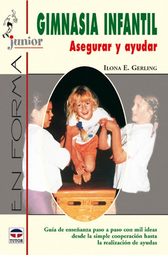 Gimnasia Infantil. Asegurar Y Ayudar Ediciones Tutor,S.A. Libro x 1  