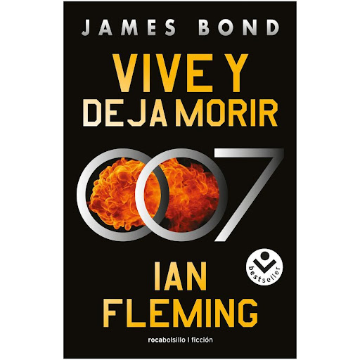 Vive Y Deja Morir. James Bond 007. Ian Fleming Roca Libro x 1.0 VIVE Y DEJAR MORIR (JAMES BOND 007 2)   James Bond no es un hombre que se intimide fácilmente, pero es difícil no sentirse nervioso en presencia de Mister Big, un despiadado gánster de Harlem que usa 