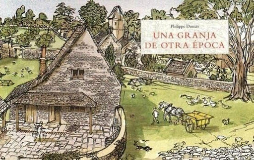 Una Granja De Otra Epoca (t.d) Editorial Corimbo  x 1 UNA GRANJA DE OTRA EPOCAUna hermosa colección de acuarelas y bocetos basados en la vida real de una granja de Oxfordshire en la que siguen utilizándose los antiguos métodos agrícolas; nos recuerda un 