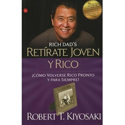 Retírate Joven Y Rico. Robert T. Kiyosaki Debolsillo Libro x 1.0 Retírate Joven y Rico  Autor Robert T. Kiyosaki Editorial Debolsillo Categoría Libros de superación personal Año 2016 Idioma Español N° páginas 570 Encuadernación Tapa blanda ISBN 9789589016527 N° edi