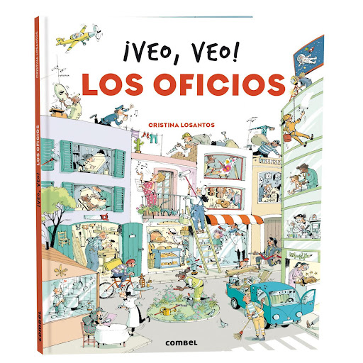Veo, Veo! Los Oficios (T.D) Combel Libro x 1 VEO, VEO! LOS OFICIOS td CombelBombero, taxista, bailarín, ebanista, capitán de barco, músico, arquitecto Todos estos oficios y muchos más los podrás ver en las escenas de este nuevo título de la col