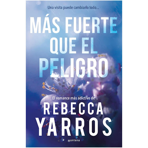 Más Fuerte Que El Peligro 1. Rebecca Yarros Montena  x 1 