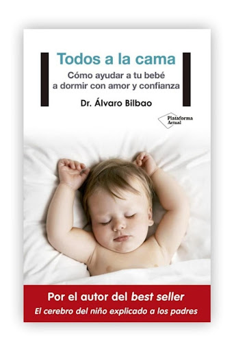 Todos A La Cama. Álvaro Bilbao Plataforma Libro x 1 Todos a la camaÁlvaro BilbaoISBN: 9788417002930Páginas: 272Colección: ActualFormato: Tapa blanda con solapasAño de publicación: 2017Por el autor del best seller El cerebro del niño explicado a los pad