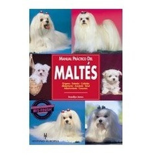 Manual Práctico Del Maltés: Orígenes, Estándar, Cuidados Hispano Europea Libro x 1.0 MANUAL PRACTICO DEL MALTES   Con un lenguaje sencillo y ameno, y profusamente ilustrado con extraordinarias fotografías, ayuda a los propietarios de un Maltes a conocer y cuidar su perro y a convivir 