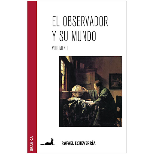 El Observador Y Su Mundo. Volumen 1 Granica  x 1  