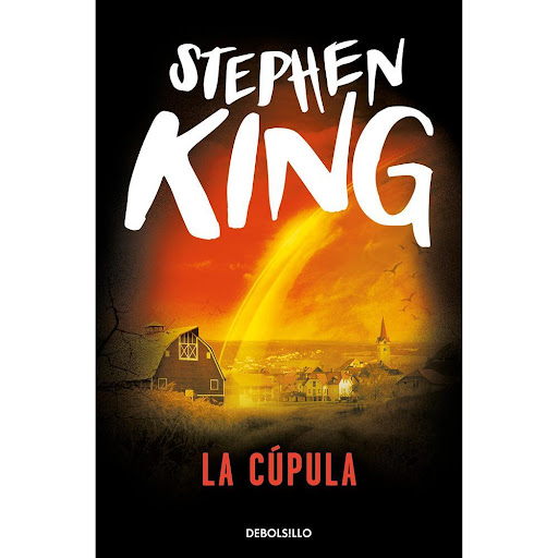 La Cúpula. Stephen King Debolsillo Libro Físico x 1.0 La Cúpula. Stephen King  En una soleada mañana de otoño en la pequeña ciudad de Chester's Mili, Claudette Sanders disfruta de su clase de vuelo, y Dale Barbara, Barbie para los amigos, hace autostop e