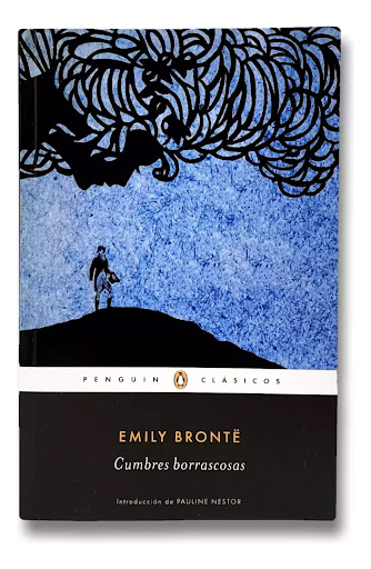 Cumbres Borrascosas. Emily Brontë Penguin Clasicos  x 1 Cumbres borrascosasCumbres Borrascosas, situada en los sombríos páramos de Yorkshire, constituye una visión metafísica del destino, la obsesión, la pasión y la venganza. Emily Brontë, que se vio oblig