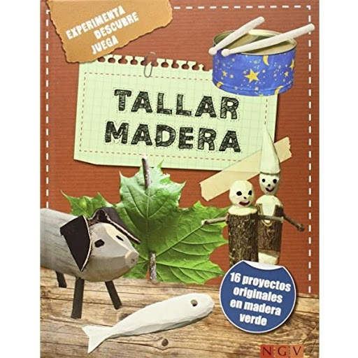 Tallar Madera. Experimenta. Descubre. Juega (t.d) Naumann & Gobel Verlagsgesellschaft Libro x 1.0 TALLAR MADERA:EXPERIMENTA DESCUBRE JUEGA(T.D)  Tallar pequeños objetos en madera, atar nudos y leer consejos de supervivencia al aire libre los animarán a ir en busca de aventuras   Ficha técnica de T