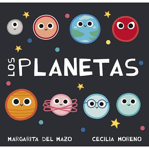 Los Planetas. Ediciones Jaguar Ediciones Jaguar Libro x 1.0 LOS PLANETAS  Margarita del Mazo y Cecilia Moreno vuelven a unir su talento de nuestra colección dedicada a los más pequeños. En sus páginas de cartón comenzarán a descubrir y a emocionarse con las pa